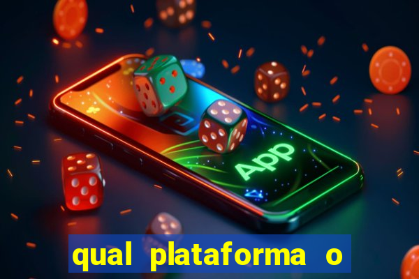 qual plataforma o buzeira joga